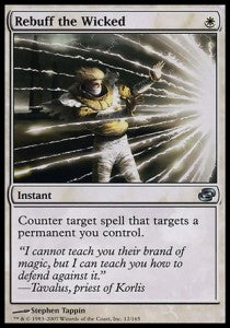 Rebuff the Wicked - Planar Chaos (Uncommon) [PLC-12]