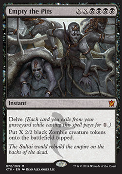 Empty the Pits - Khans of Tarkir (Mythic) [KTK-72]