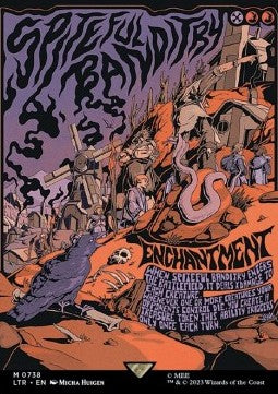 Spiteful Banditry (V.3) - The Lord of the Rings: Tales of Middle-earth Holiday Release (Mythic) [LTRH-738]