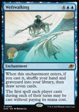 Weftwalking (V.1) - Edge of Eternities: Promos (Mythic) [PEOE-86]